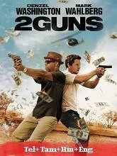 2 Guns (2013) BluRay Telugu Dubbed