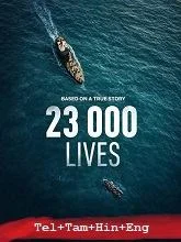 23 000 Lives (2026) HDRip Telugu Dubbed