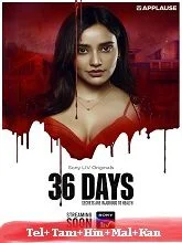36 Days Season 1 (2024) HDRip Telugu