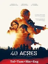40 Acres (2024) BRRip Telugu Dubbed