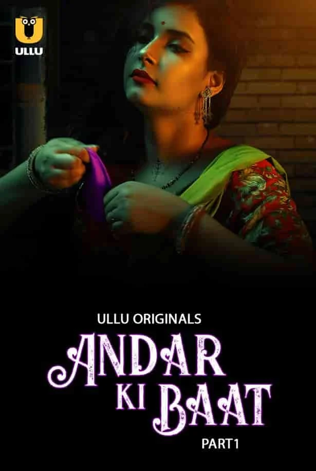 Andar Ki Baat Part 1 (2023) HDRip Hindi