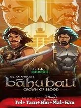 Baahubali: Crown of Blood Season 1 (2024) HDRip Telugu