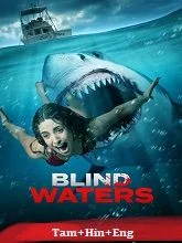 Blind Waters (2024) BluRay Tamil Dubbed