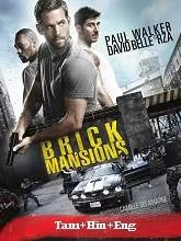 Brick Mansions (2014) BluRay Tamil Dubbed