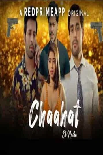 Chaahat Ek Nasha S01 E02 Red Prime Originals (2021) HDRip Hindi