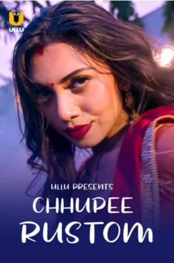 Chhupee Rustom S01 Ullu Originals Complete (2021) HDRip Hindi