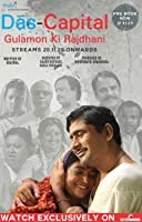 Das Capital Gulamon Ki Rajdhani (2020) HDRip Hindi