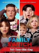 Family Switch (2023) HDRip Telugu Dubbed
