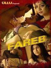 Fareb (2019) HDRip Hindi Episode (01-02)