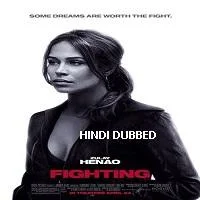 Fighting (2009) HDRip Hindi Dubbed