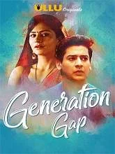 Generation Gap (2019) HDRip Hindi Episode (01-04)