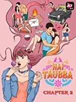 Hai Taubba Season 2 ALTBalaji (2021) HDRip Hindi