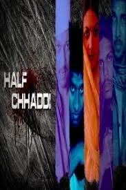 Half Chaddi (2020) HDRip Hindi Season 1 Complete