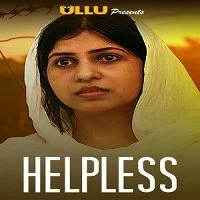 Helpless (2020) HDRip Hindi S01 Ullu