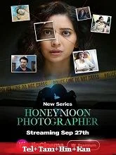 Honeymoon Photographer Season 1 (2024) HDRip Telugu