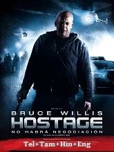 Hostage (2005) BluRay Telugu Dubbed