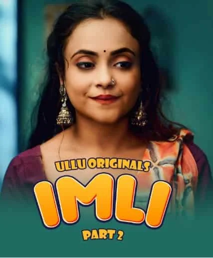 Imli Part 2 Ullu Originals (2023) HDRip Hindi