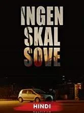 Ingen skal sove (2019) HDRip [Hindi (Fan Dub) + Dan] Dubbed