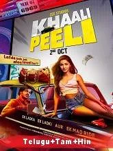 Khaali Peeli (2020) HDRip [Telugu + Tamil + Hindi]