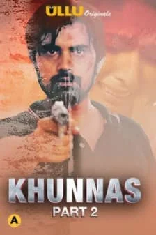 Khunnas Part 2 S01 Ullu Originals Complete (2021) HDRip Hindi