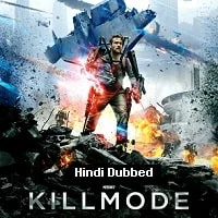 Kill Mode (2020) HDRip Hindi Dubbed