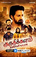 Kuruthi Kalam (2021) HDRip Hindi Season 1