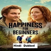 La felicità per principianti (2023) HDRip Hindi Dubbed