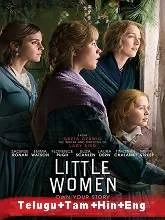 Little Women (2020) BRRip [Telugu + Tamil + Hindi + Eng] Dubbed