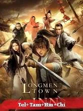 Longmen Town Inn (2021) HDRip Telugu Dubbed