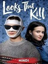 Looks That Kill (2020) HDRip [Hindi (Fan Dub) + Eng] Dubbed