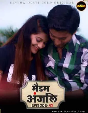 Madam Anjali S01 E03 Cinema Dosti Originals (2021) HDRip Hindi