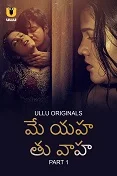 Main Yahan Tu Wahan Part 1 (2023) HDRip Hindi
