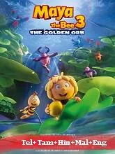 Maya the Bee 3: The Golden Orb (2021) HDRip Telugu Dubbed