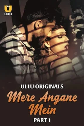 Mere Angane Mein Part 1 (2025) HDRip Hindi