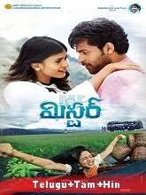 Mister (2017) HDRip [Telugu + Tamil + Hindi]