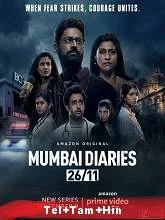 Mumbai Diaries 26/11 (Season 1) (2021) HDRip Telugu + Tamil + Hindi