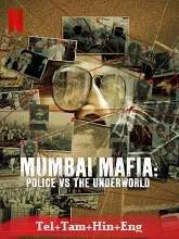 Mumbai Mafia: Police vs the Underworld (2023) HDRip Telugu Dubbed