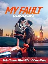 My Fault: London (2025) HDRip Telugu Dubbed