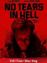 No Tears in Hell (2025) HDRip Telugu Dubbed