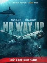 No Way Up (2024) HDRip Telugu Dubbed
