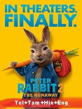 Peter Rabbit 2: The Runaway (2021) BluRay Telugu + Tamil + Hindi + Eng