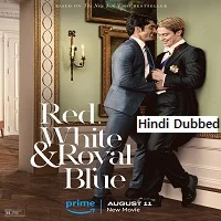 Red, White and Royal Blue (2023) HDRip Hindi Dubbed