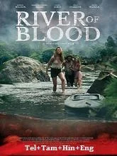 River of Blood (2024) HDRip Telugu Dubbed
