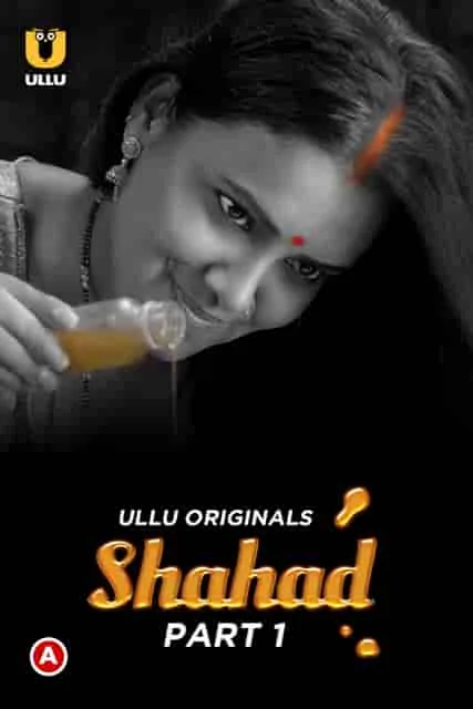 Shahad Part 1 Ullu Originals (2022) HDRip Hindi