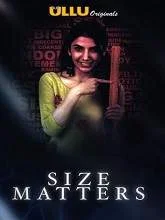 Size Matters (2019) HDRip Hindi Hindi Season 1 Episodes (01-04)