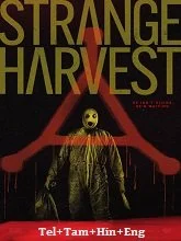 Strange Harvest (2025) HDRip Telugu Dubbed
