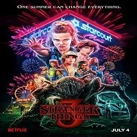Stranger Things Season 03 Complete (2019) HDRip Hindi Dubbed