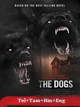 The Dogs (2025) HDRip Telugu Dubbed