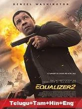 The Equalizer 2 (2018) BRRip Telugu + Tamil + Hindi + Eng