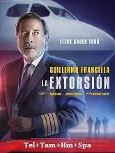 The Extortion (2023) HDRip Telugu Dubbed